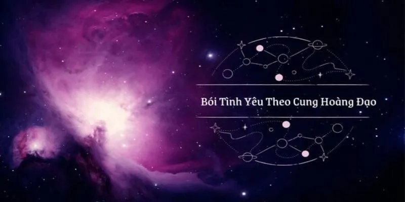 Điều gì khiến bói tình yêu theo cung hoàng đạo trở nên hấp dẫn