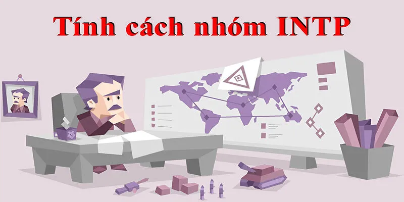 Cách nhận biết nhóm INTP trong MBTI có đặc điểm gì?