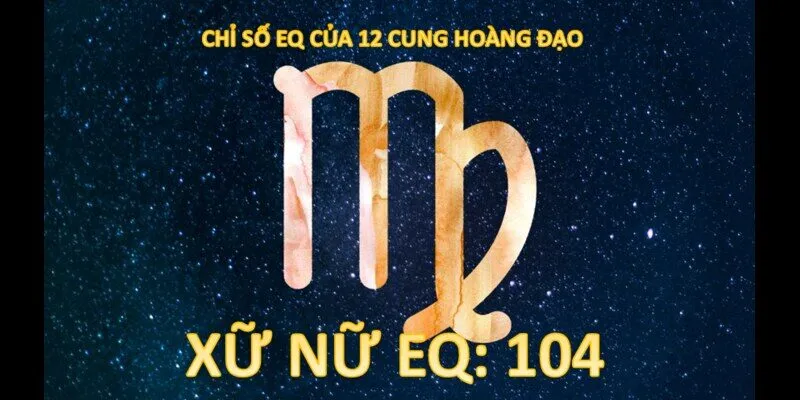 Chỉ số EQ của 12 cung hoàng đạo