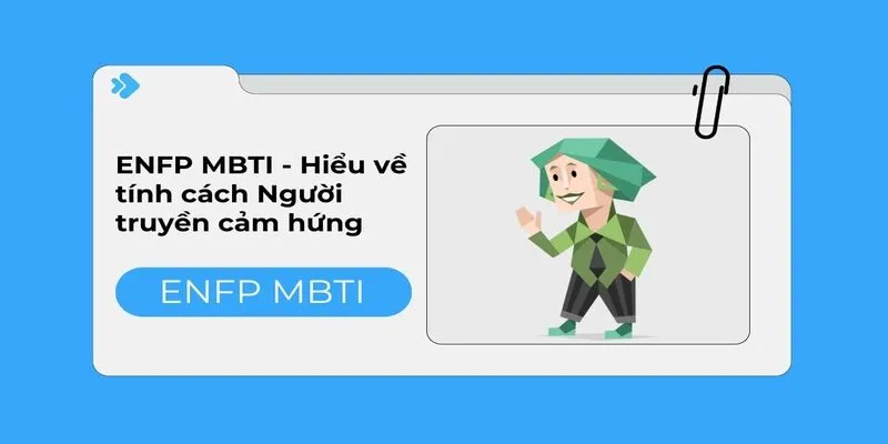 Tính cách ENFP trong MBTI