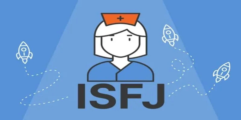 ISFJ có tính tỉ mỉ, tận tụy và luôn chu đáo trong mọi công việc