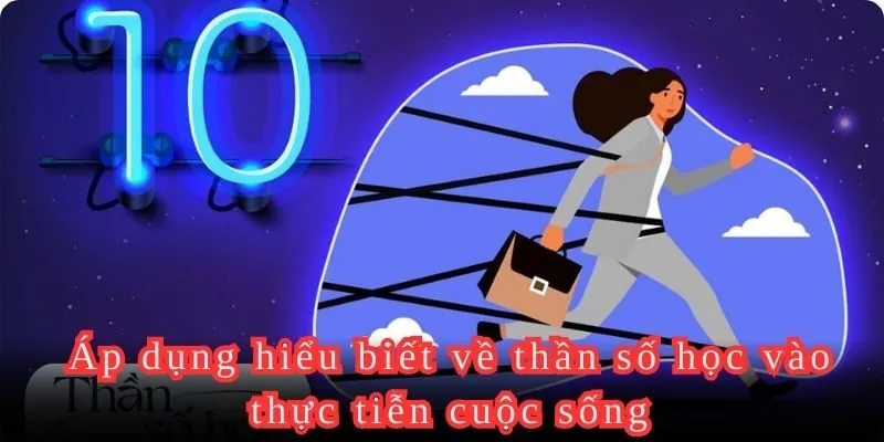 Kiến thức thần số học được áp dụng rộng rãi trong cuộc sống của chúng ta