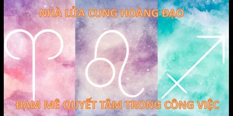 Nhà lửa cung hoàng đạo