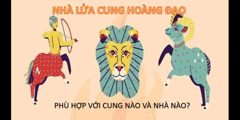 Nhà lửa cung hoàng đạo