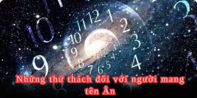 Tên Ân có ý nghĩa gì với những thử thách họ phải đối diện