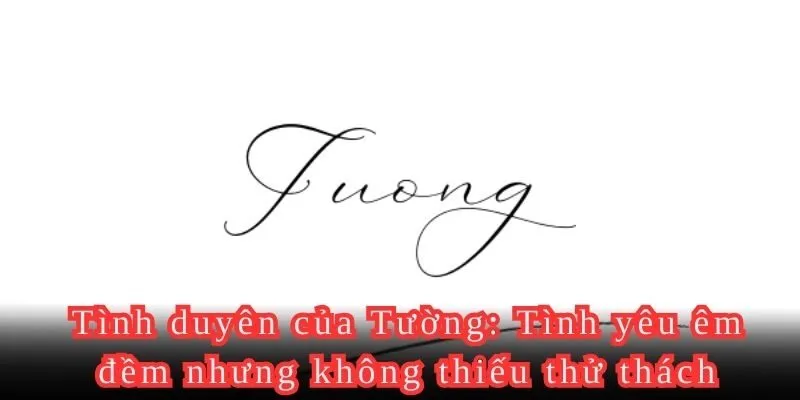 Tên Tường có ý nghĩa gì